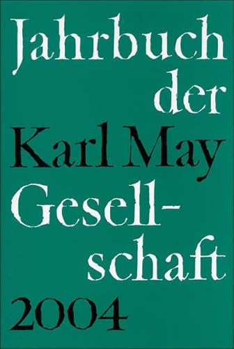 Stock image for Jahrbuch der Karl-May-Gesellschaft 2004: BD 41 for sale by medimops