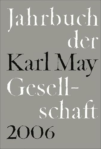 Stock image for Jahrbuch der Karl-May-Gesellschaft 2006: 43 for sale by medimops