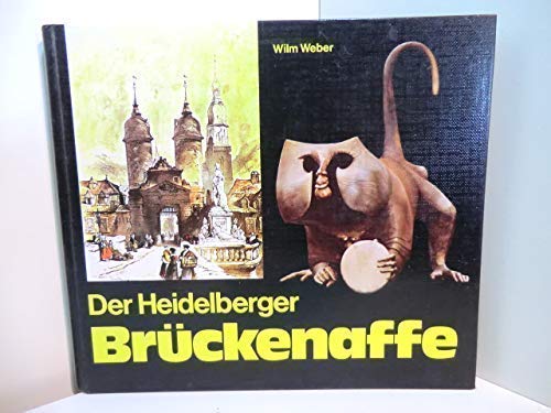 Beispielbild fr Der Heidelberger Brckenaffe. Beitrge zur Stadtgeschichte zum Verkauf von Versandantiquariat Felix Mcke