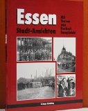 Essen: Stadt-Ansichten, 1889-1947 (German Edition) (9783920460437) by Somplatzki, Herbert