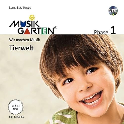 Beispielbild fr Musikgarten 1 - Tierwelt - Liederheft inkl. CD: Phase 1: Wir machen Musik. Liederheft mit CD. (Musikgarten: Gemeinsam musizieren. fr Kleinkinder mit ihren Familien) zum Verkauf von medimops