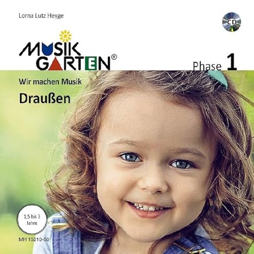 Beispielbild fr Musikgarten 1 - Drauen - Liederheft inkl. CD zum Verkauf von Blackwell's
