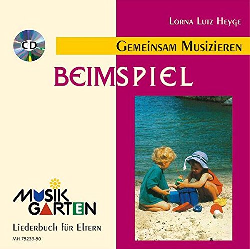 Beispielbild fr Beim Spiel" - Kinderheft mit CD: Liederheft mit CD. (Musikgarten) zum Verkauf von medimops
