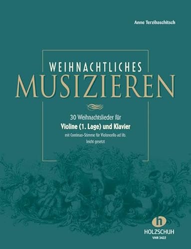 9783920470368: Weihnachtliches Musizieren fr Violine (1. Lage) und Klavier mit Continuo-Stimme fr Violoncello ad lib., leicht gesetzt