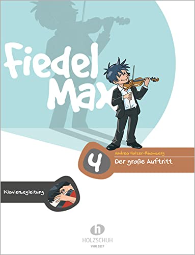 9783920470573: Fiedel-Max - Der groe Auftritt 4: Klavierbegleitung zu den Vorspielstcken der Reihe "Fiedel-Max"