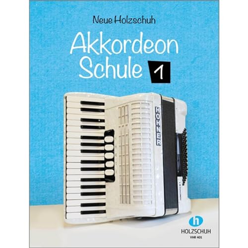 Stock image for Neue Holzschuh Akkordeon Schule 1 -Language: german for sale by GreatBookPrices