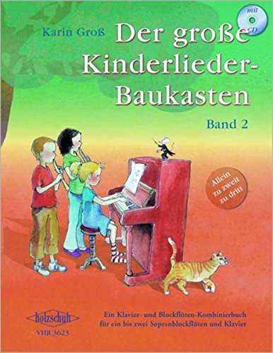 9783920470641: Der groe Kinderlieder-Baukasten Band 2, Klavier- und Blockflten-Kombinierbuch. Incl. CD