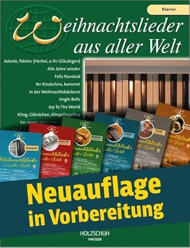 Beispielbild fr Weihnachtslieder aus aller Welt: Die umfassende Sammlung fr das Solo-, Duett- oder Gruppenspiel zum Verkauf von medimops