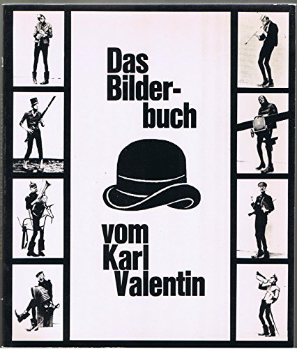 Das Bilderbuch vom Karl Valentin.