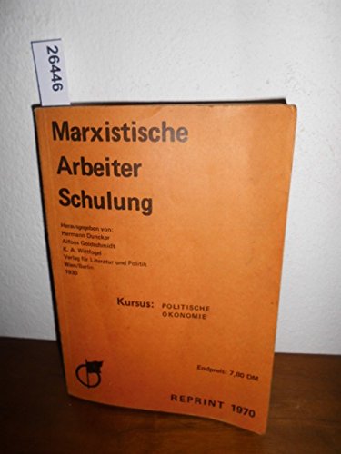 9783920531021: Marxistische Arbeiter Schulung. Kursus: Politische konomie. [Reprint]