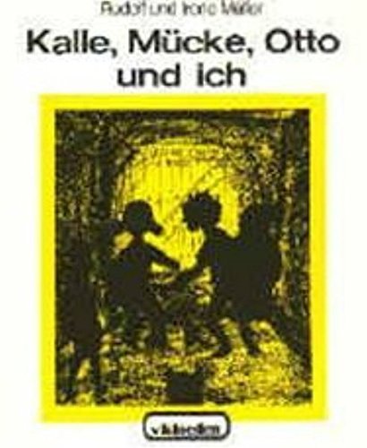 Stock image for Kalle, Mcke, Otto und ich, in 3 Bdn., Bd.1, Abenteuer im alten Haus for sale by medimops