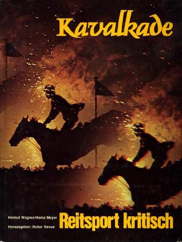 9783920576060: Kavalkade (Bd. 14). Reitsport kritisch