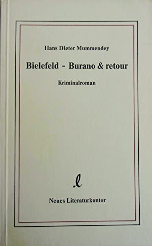 Imagen de archivo de Bielefeld - Burano & retour. Kriminalroman a la venta por Hylaila - Online-Antiquariat