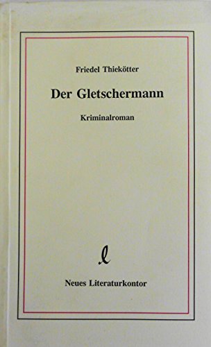 Imagen de archivo de Der Gletschermann a la venta por medimops