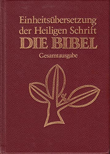 Bibelausgaben, Die Bibel, Einheitsübersetzung der Heiligen Schrift, Gesamtausgabe