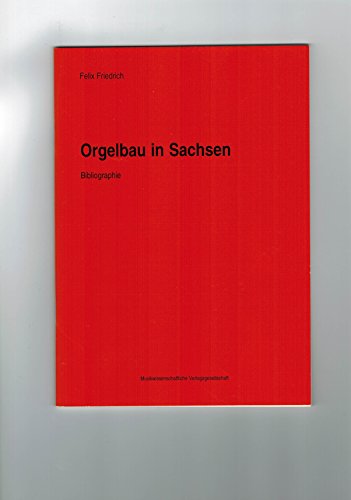 9783920670355: Orgelbau in Sachsen. Bibliographie