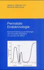 Hartmut A. Wollmann (Autor), Michael B. Ranke (Autor) - Perinatale Endokrinologie Normale Entwicklung und Strungen der hormonellen Regulation vor und nach der Geburt