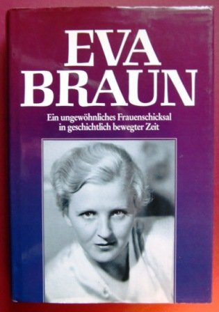 Beispielbild fr EVA BRAUN zum Verkauf von The Military History Bookshop