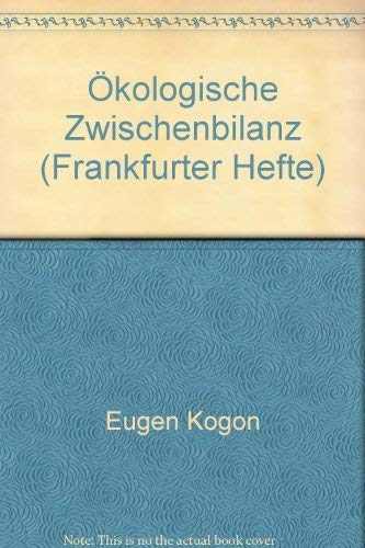 Stock image for Oekologische Zwischenbilanz Frankfurter Hefte Extra 3 for sale by Buchhandlung-Antiquariat Sawhney