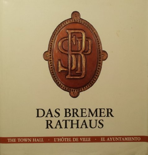 Beispielbild fr Das Bremer Rathaus zum Verkauf von Kultgut