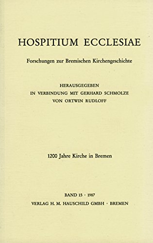 9783920699905: Hospitium ecclesiae: Forschungen zur Bremischen Kirchengeschichte