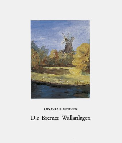 Stock image for Die Bremer Wallanlagen for sale by Osterholzer Buch-Antiquariat