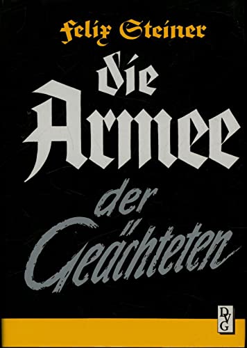 Stock image for Die Armee der Gechteten for sale by O+M GmbH Militr- Antiquariat