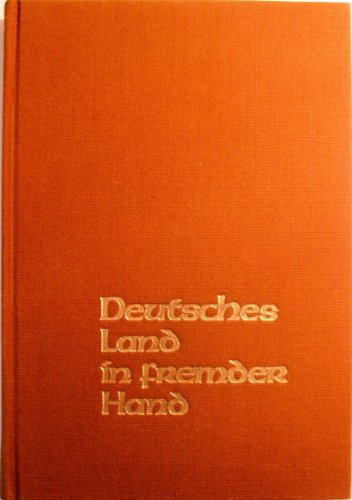 Beispielbild fr Deutsches Land in Fremder Hand: Tausend Jahre Grenzlandschicksal zum Verkauf von Bernhard Kiewel Rare Books