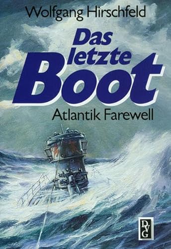 Stock image for Das letzte Boot: Atlantik Farewell for sale by medimops