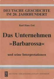 9783920722504: Das Unternehmen Barbarossa und seine Interpretationen (Livre en allemand)