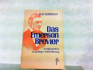 Beispielbild fr Das Emerson-Brevier. Kraftgedanken zu geistiger Selbstfhrung zum Verkauf von medimops