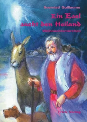 Imagen de archivo de Ein Esel sucht den Heiland: Weihnachtsmrchen a la venta por medimops