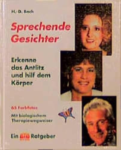 Beispielbild fr Sprechende Gesichter. Erkenne das Antlitz und hilf dem Krper. zum Verkauf von medimops