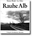 Stock image for Rauhe Alb for sale by Versandantiquariat Felix Mcke