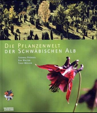 Stock image for Die Pflanzenwelt der Schwbischen Alb for sale by 3 Mile Island