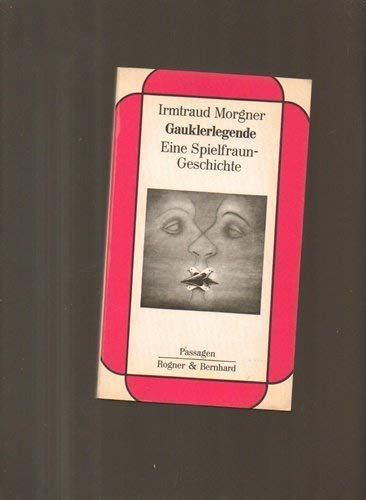 Beispielbild fr Gauklerlegende. Eine Spielfrauengeschichte zum Verkauf von Gerald Wollermann