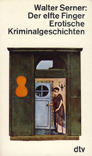 9783920802824: Der elfte Finger: Erotische Kriminalgeschichten (German Edition)