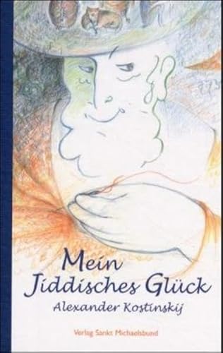 Stock image for Mein jiddisches Glck: Geschichten aus Bobelach. for sale by Antiquariat J. Hnteler