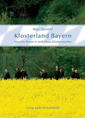 9783920821924: Klosterland Bayern: Vierzehn Reisen durch wei-blaue Glaubenswelten