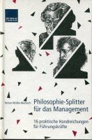 9783920826080: Philosophie-Splitter fr das Management. 16 praktische Handreichungen fr Fhrungskrfte