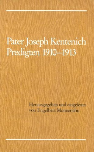 Imagen de archivo de Pater Joseph Kentenich. Predigten 1910 - 1913 a la venta por Paderbuch e.Kfm. Inh. Ralf R. Eichmann