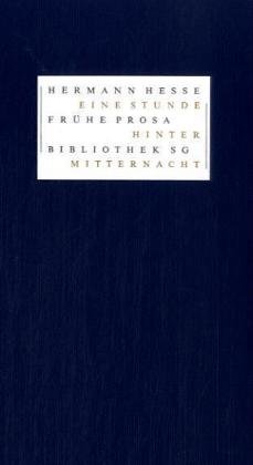 9783920856315: Eine Stunde hinter Mitternacht: Frhe Prosa