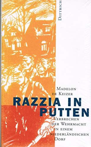 9783920862354: Razzia in Putten. Verbrechen der Wehrmacht in einem niederlndischen Dorf.