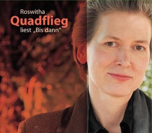 9783920862545: Roswitha Quadflieg liest """"Bis dann"""". Booklet