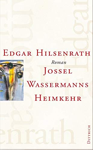 9783920862576: Werke: Jossel Wassermanns Heimkehr