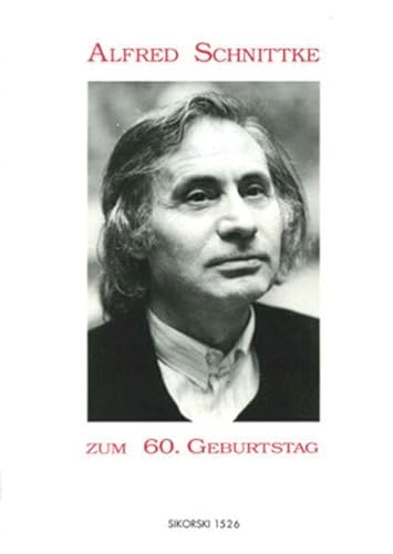 Beispielbild fr Alfred Schnittke zum 60. Geburtstag. zum Verkauf von Antiquariat Eule