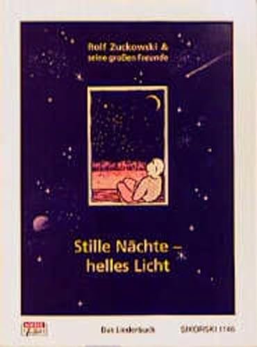 Imagen de archivo de Stille Nchte, helles Licht: Das Liederbuch zur CD/MC.Rolf und seine Freunde a la venta por medimops