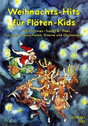 Beispielbild fr Weihnachts-Hits fr Flten-Kids: 16 Christmas-Songs und Christmas-Pops fr zwei C-Blockflten, Gitarre und Glockenspiel. Mit Gitarren- und Blockflten-Grifftabellen zum Verkauf von medimops