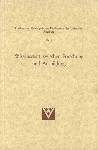 9783920896205: Wissenschaft zwischen Forschung und Ausbildung