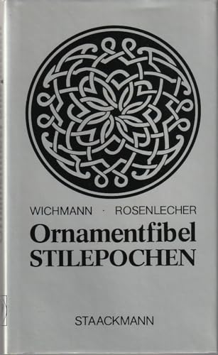 Stock image for Die Ornamentfibel : Stilepochen. for sale by medimops